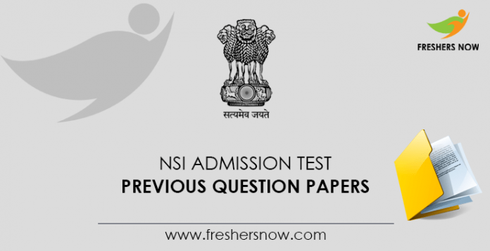 NSI Admission Test Previous Question Papers