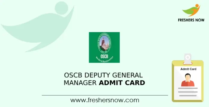 OSCB Deputy General Manager Admit Card