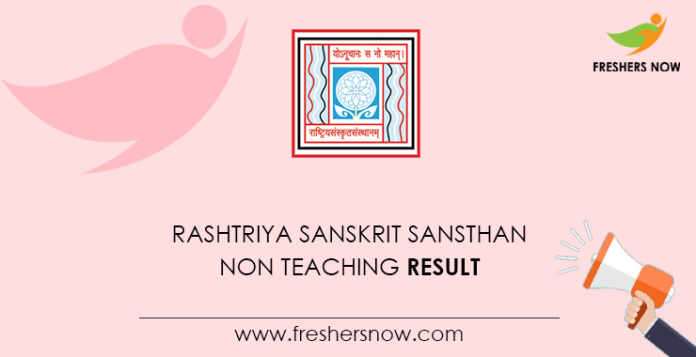 Rashtriya Sanskrit Sansthan Non Teaching Result