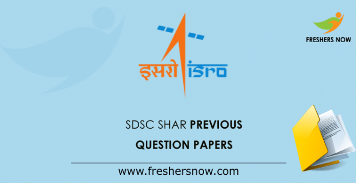 SDSC SHAR Previous Question Papers
