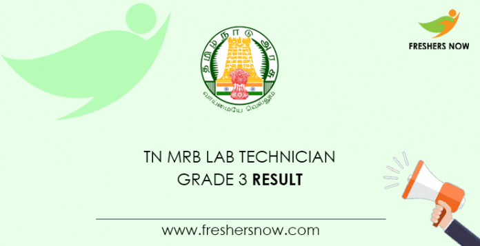 Tn Mrb Lab Technician Grade 3 Result 2020 Out Tn Selection List