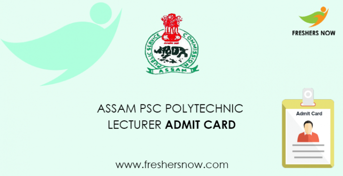 Assam PSC Polytechnic Lecturer Admit Card