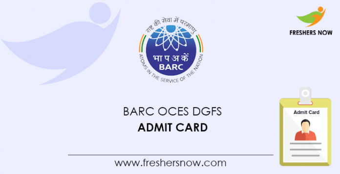 BARC OCES DGFS Admit Card