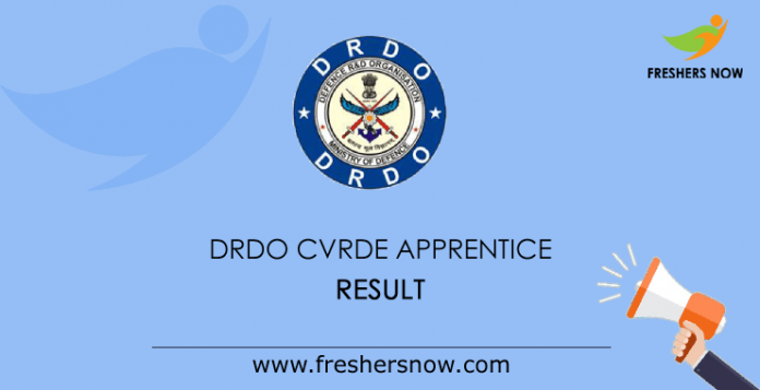 DRDO CVRDE Apprentice Result