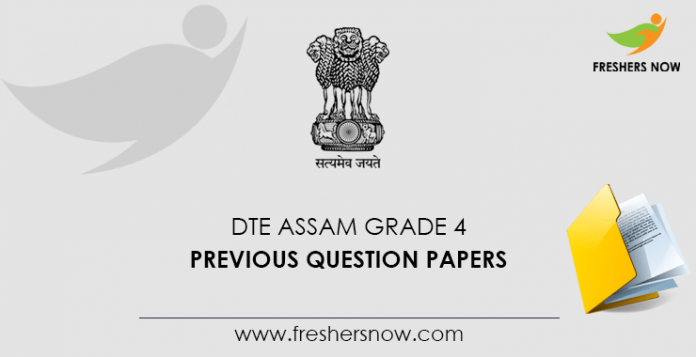 DTE Assam Grade 4 Previous Question Papers