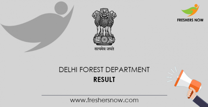 Delhi Forest Department Result