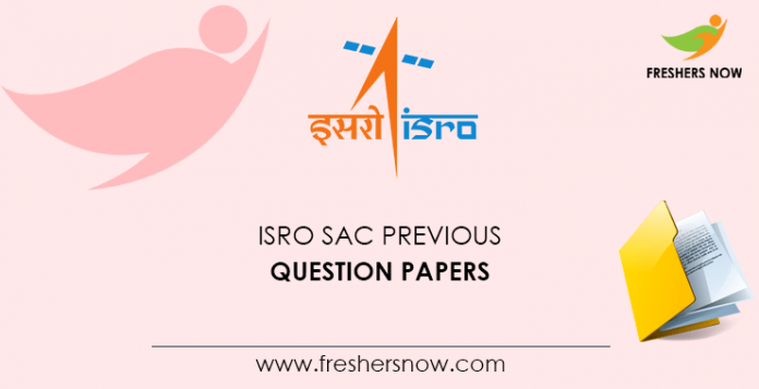 ISRO SAC Previous Question Papers