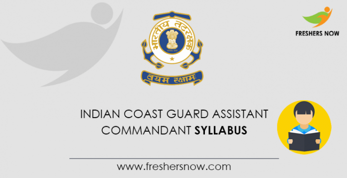 Indian Coast Guard Assistant Commandant Syllabus