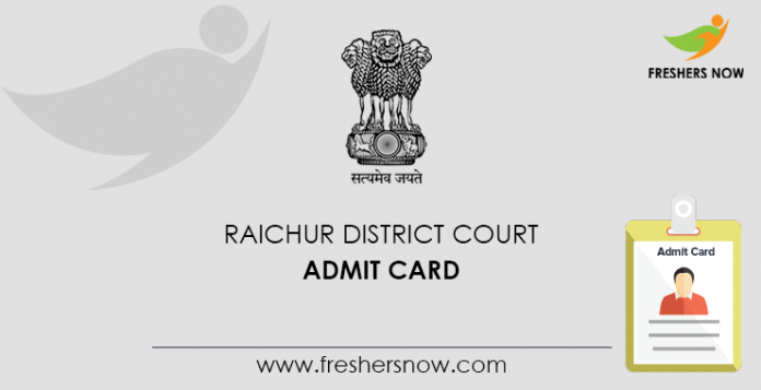 Raichur District Court Admit Card
