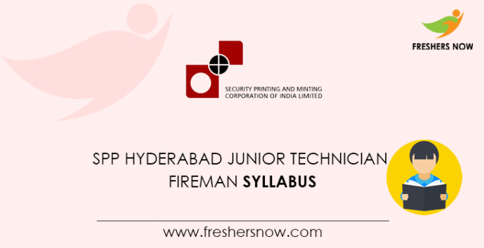 SPP Hyderabad Junior Technician, Fireman Syllabus