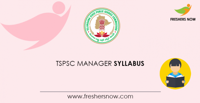 TSPSC Manager Syllabus