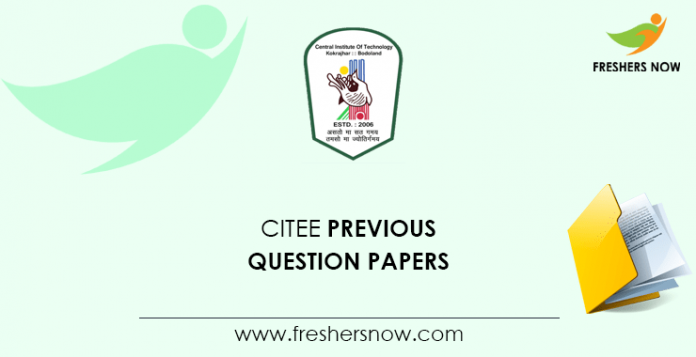 CITEE Previous Question Papers