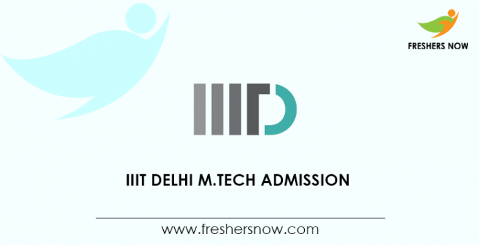 IIIT Delhi M Tech Admission