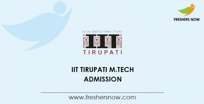 IIT Tirupati M.Tech Admission 2020
