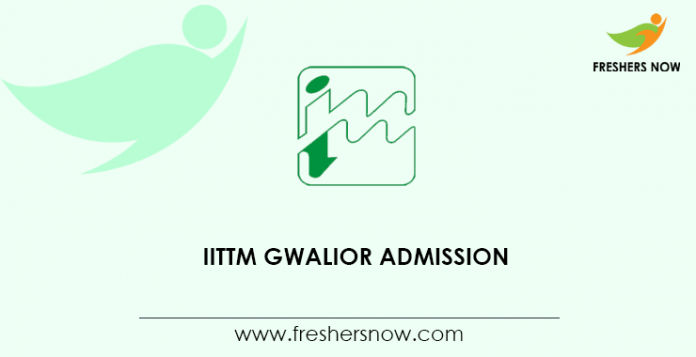 IITTM Gwalior Admission
