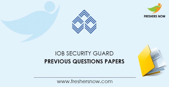 IOB Security Guard Previous Questions Papers