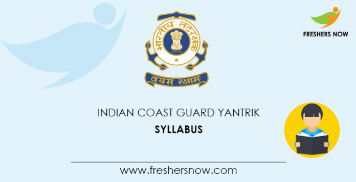 Indian Coast Guard Yantrik Syllabus 2020
