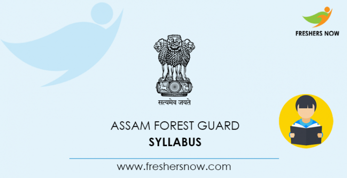 Assam Forest Guard Syllabus 2020