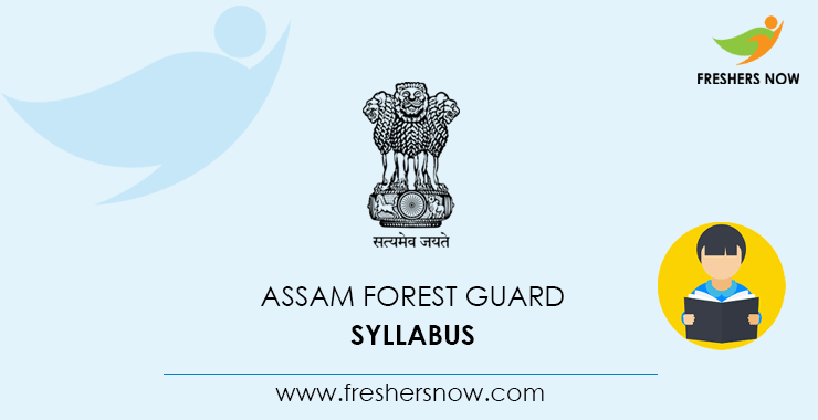 Assam Forest Guard Syllabus Exam Pattern Pdf