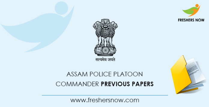 Assam Police Platoon Commander Previous Question Papers