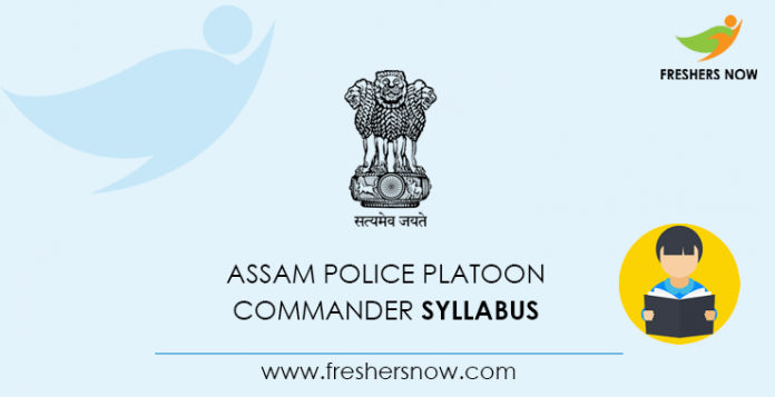 Assam Police Platoon Commander Syllabus