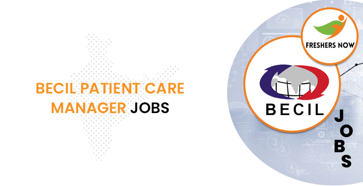 becil-patient-care-manager-jobs-2020-10-posts-date-application-form