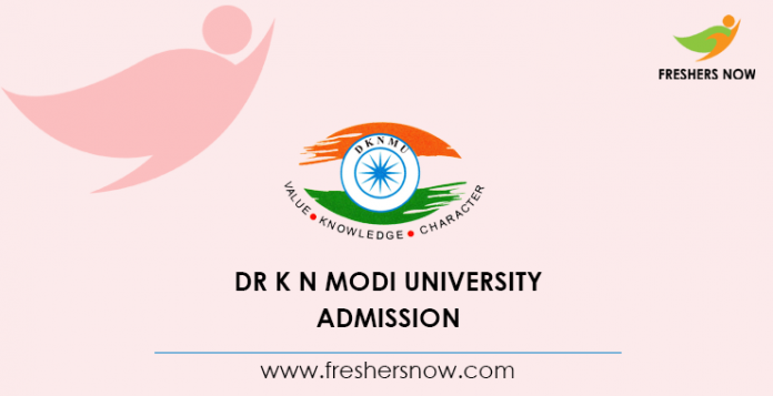 Dr K N Modi University Admission