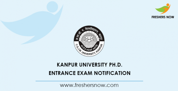 Kanpur University Ph D Entrance Exam Notification