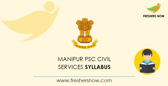 Manipur PSC Civil Services Syllabus