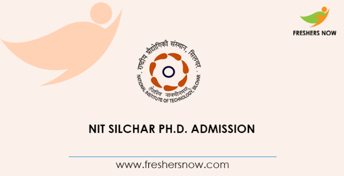NIT Silchar Ph D Admission