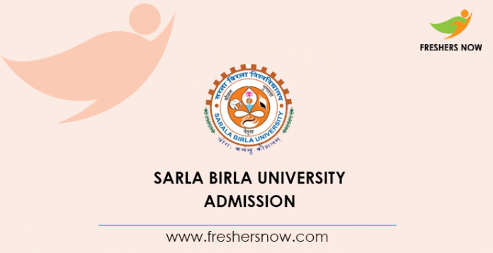 Sarla Birla University Admission