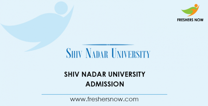 Shiv Nadar University Admission