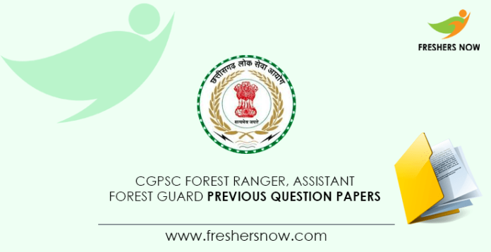 CGPSC Forest Ranger, Assistant Forest Guard Previous Question Papers