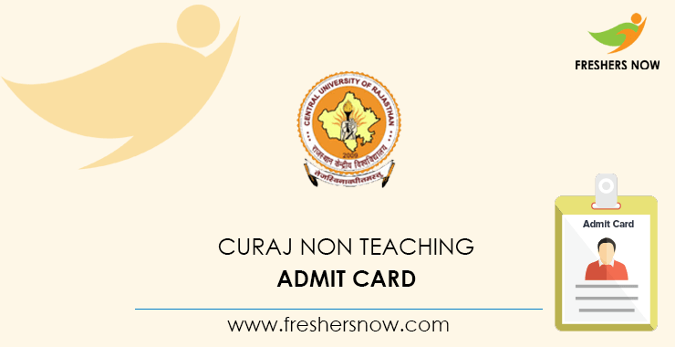 CURAJ Non Teaching Admit Card 2022 | Group A, B, C Exam Date