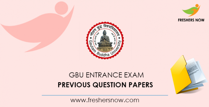 GBU Entrance Exam Previous Question Papers