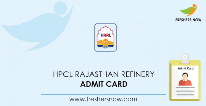 HPCL Rajasthan Refinery Admit Card