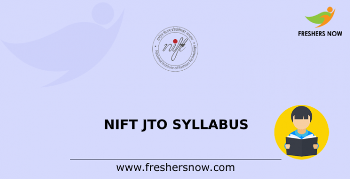 NIFT JTO Syllabus 2020