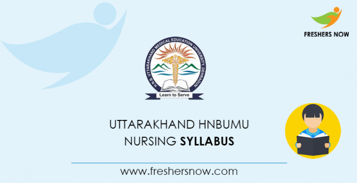Uttarakhand HNBUMU Nursing Syllabus