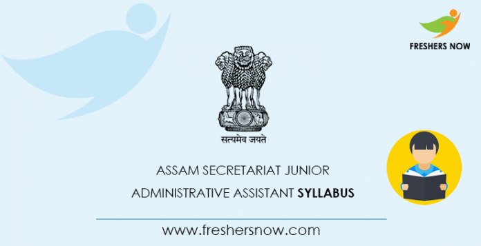 Assam Secretariat Junior Administrative Assistant Syllabus 2020