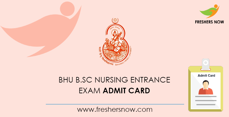 BHU B.Sc Nursing Admit Card 2020 (Today) | B.Pharm (Ay) Exam Date