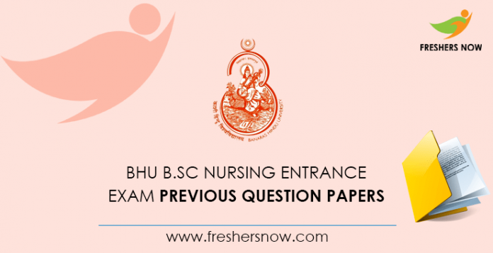 BHU B.Sc Nursing Entrance Exam Previous Question Papers