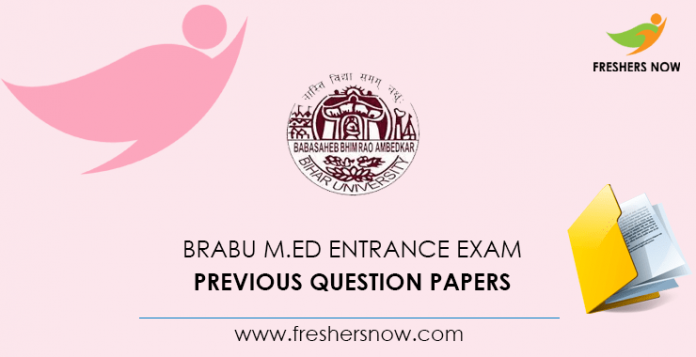 BRABU M.Ed Entrance Exam Previous Question Papers