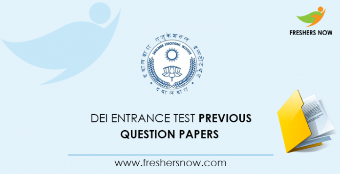 DEI Entrance Test Previous Question Papers