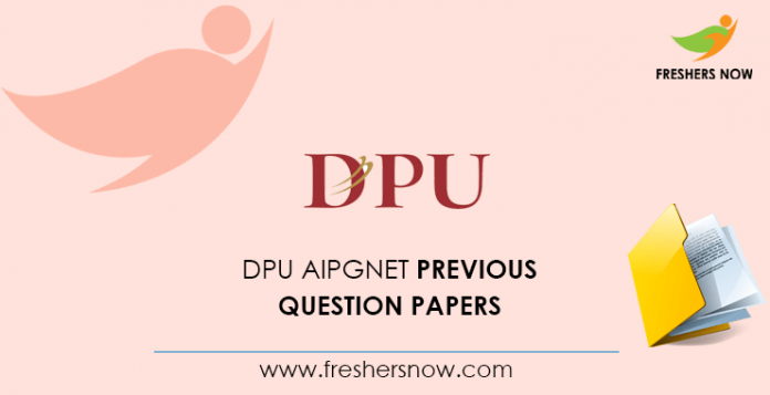DPU AIPGNET Previous Question Papers