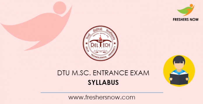 DTU M.Sc. Entrance Exam Syllabus