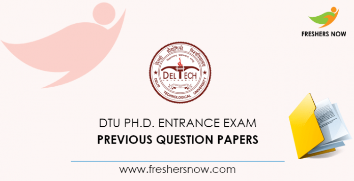 DTU Ph.D. Entrance Exam Previous Question Papers