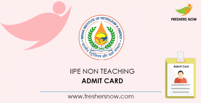 IIPE Non Teaching Admit Card