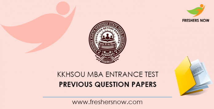 KKHSOU MBA Entrance Test Previous Question Papers