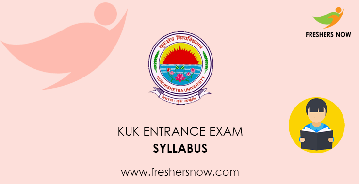 KUK Entrance Exam Syllabus 2021 & Exam Pattern PDF Download