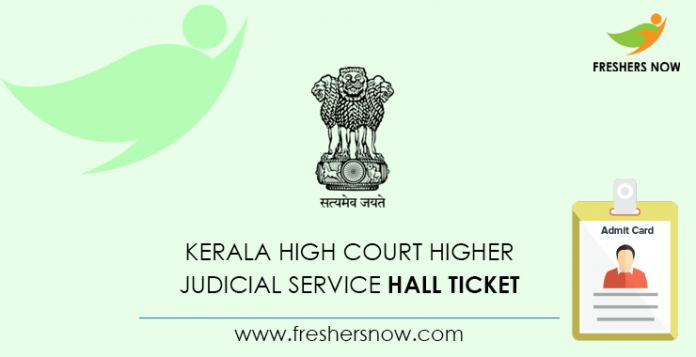 Kerala High Court Higher Judicial Service Hall Ticket